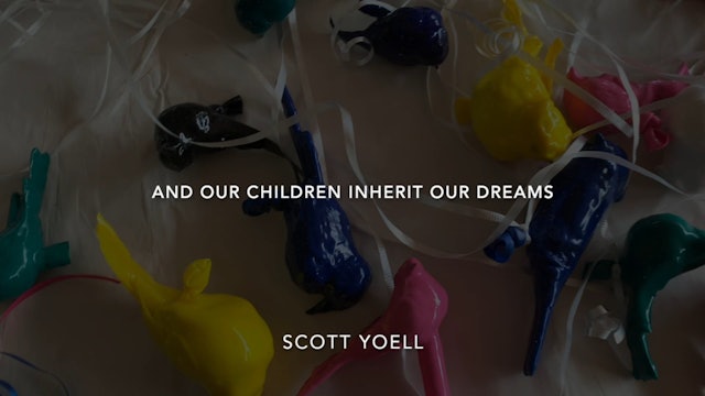 And Our Children Inherit Our Dreams by Scott Yoell