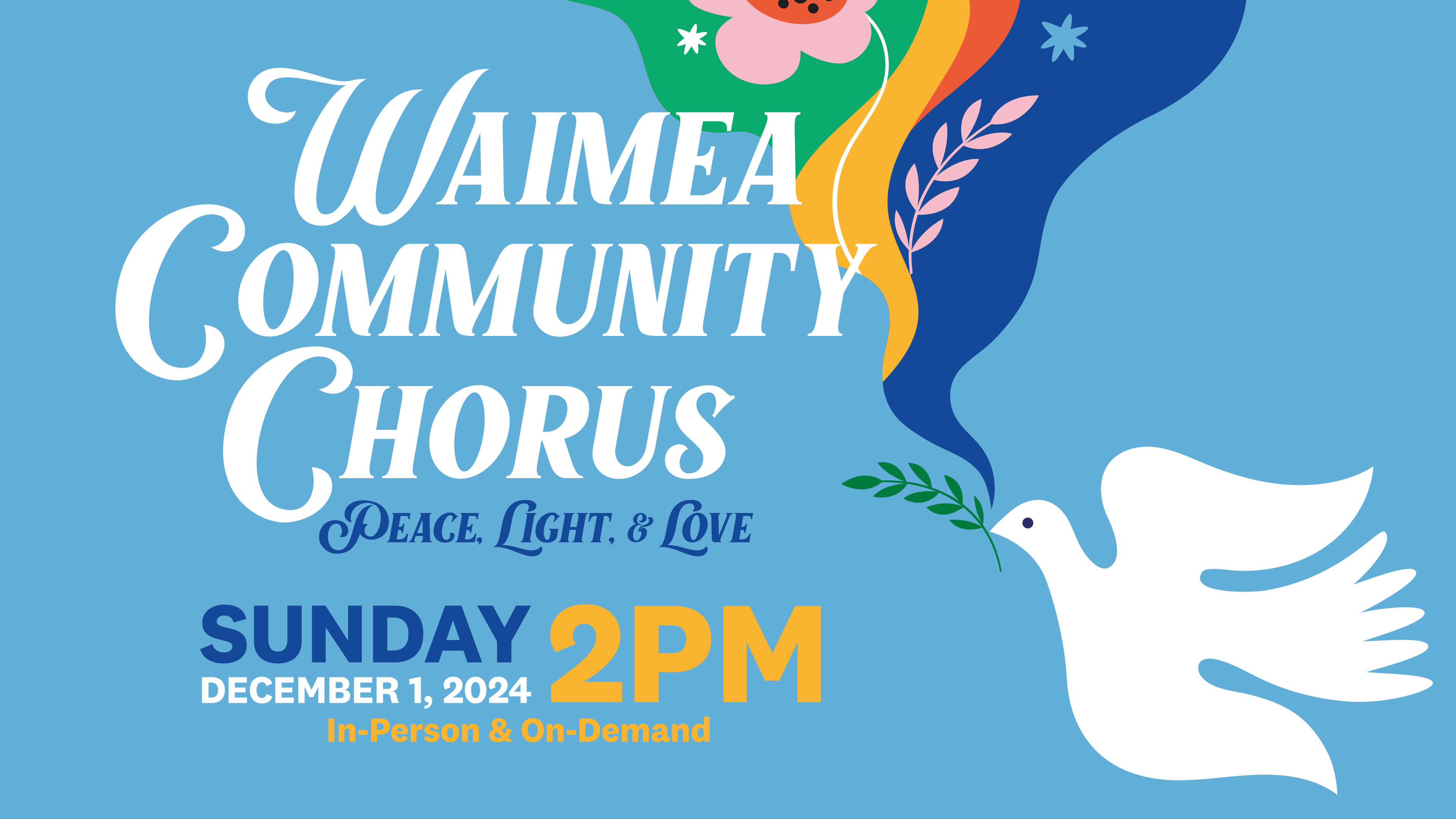 Waimea Community Chorus – Peace, Light, & Love