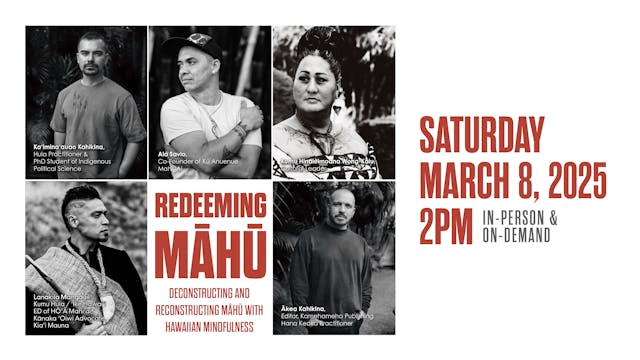 Redeeming Māhū: Deconstructing & Reconstructing