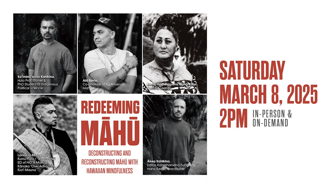 Redeeming Māhū: Deconstructing & Reconstructing