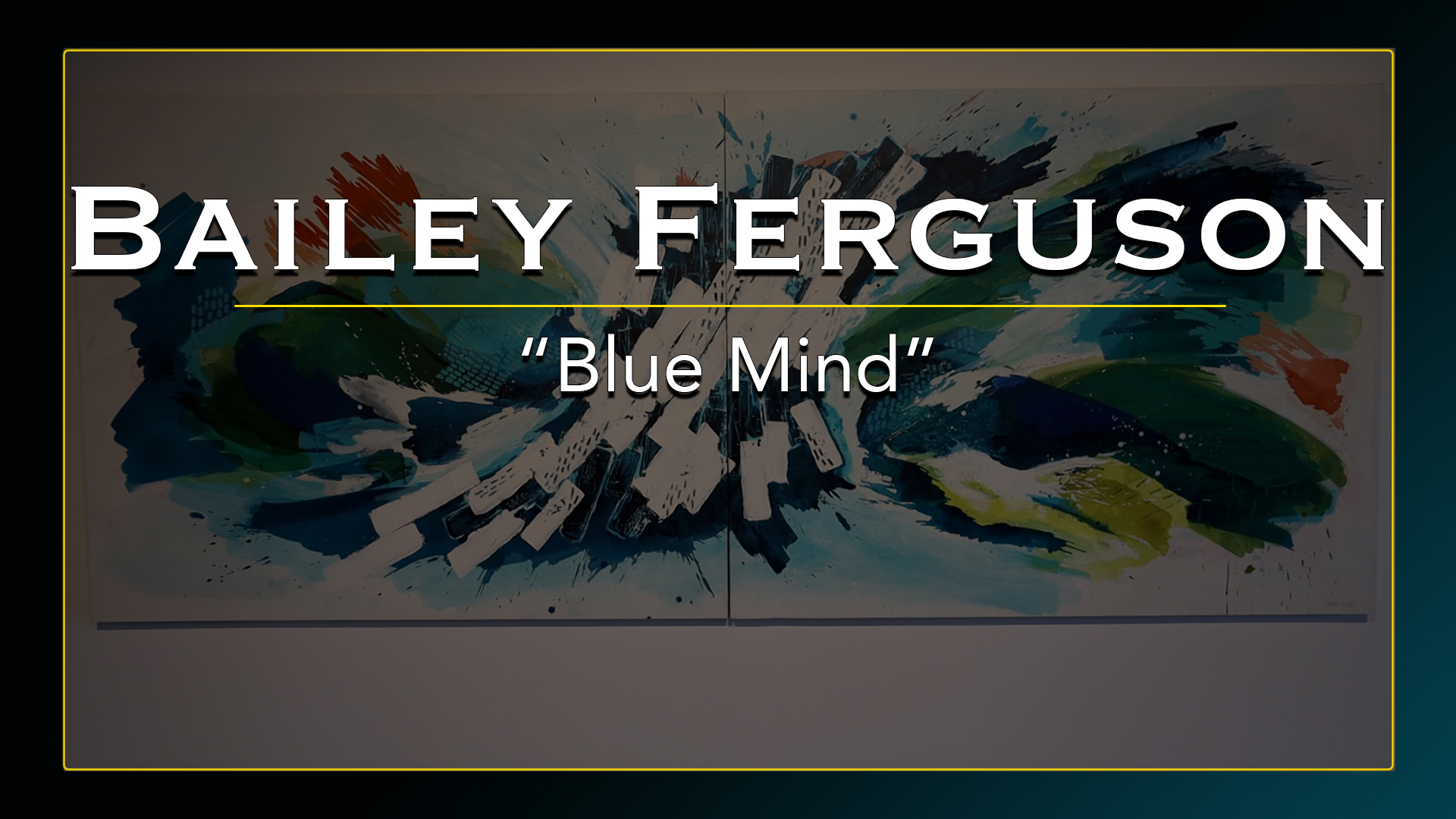 Bailey Ferguson - Blue Mind