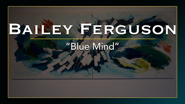 Bailey Ferguson - Blue Mind