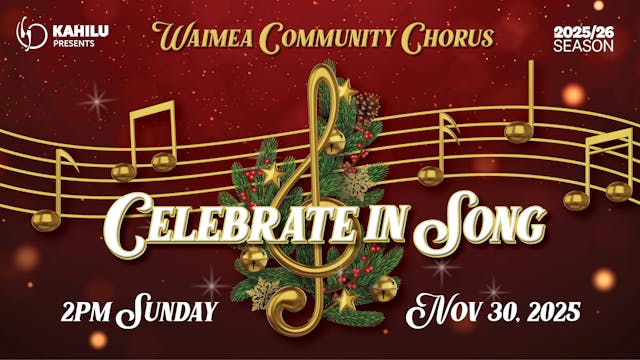 Waimea Community Chorus – Celebrate i...