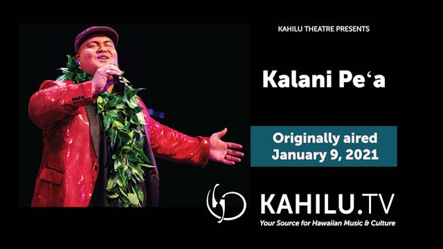 Kalani Pe'a LIVE from Kahilu Theatre