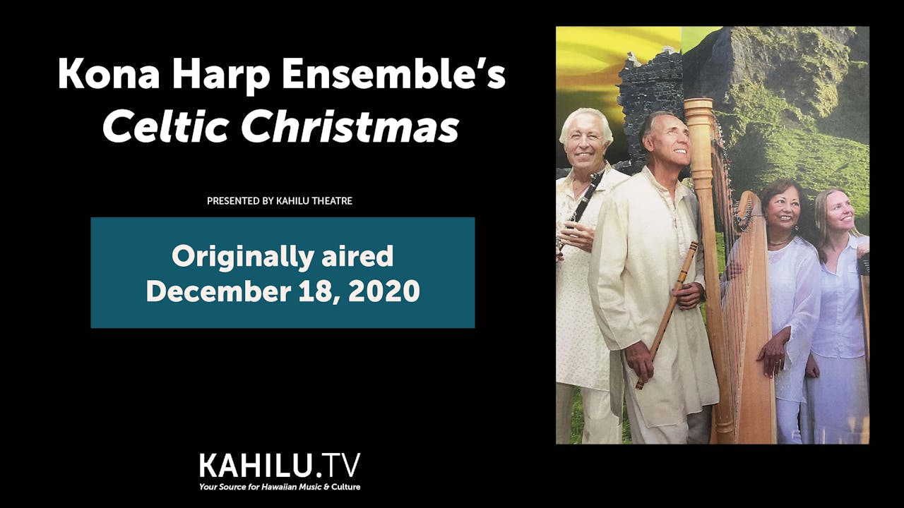 Kona Harp Ensemble's Celtic Christmas - LIVE