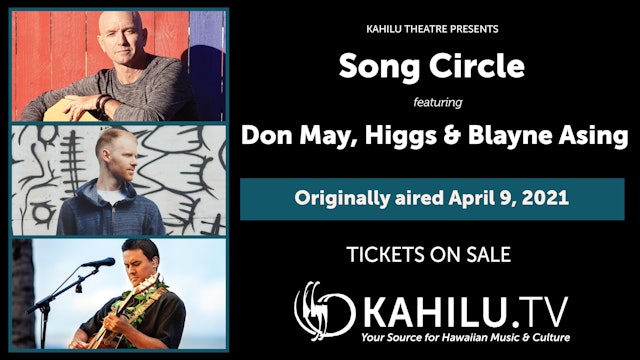 Song Circle with Don May, Higgs & Blayne Asing