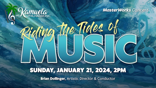Kamuela Philharmonic Orchestra – Riding The Tides of Music