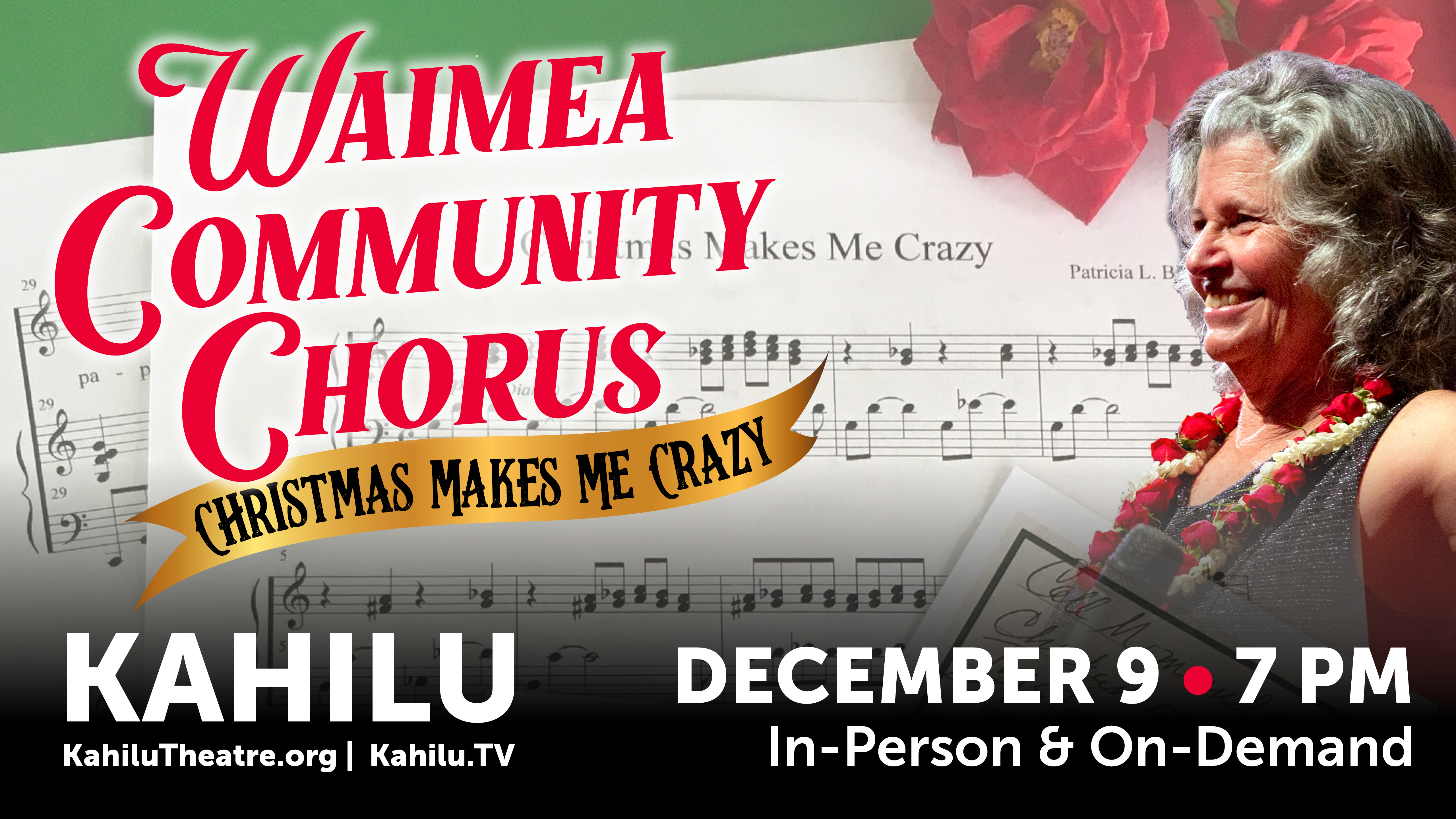 Waimea Community Chorus — Christmas Makes Me Crazy