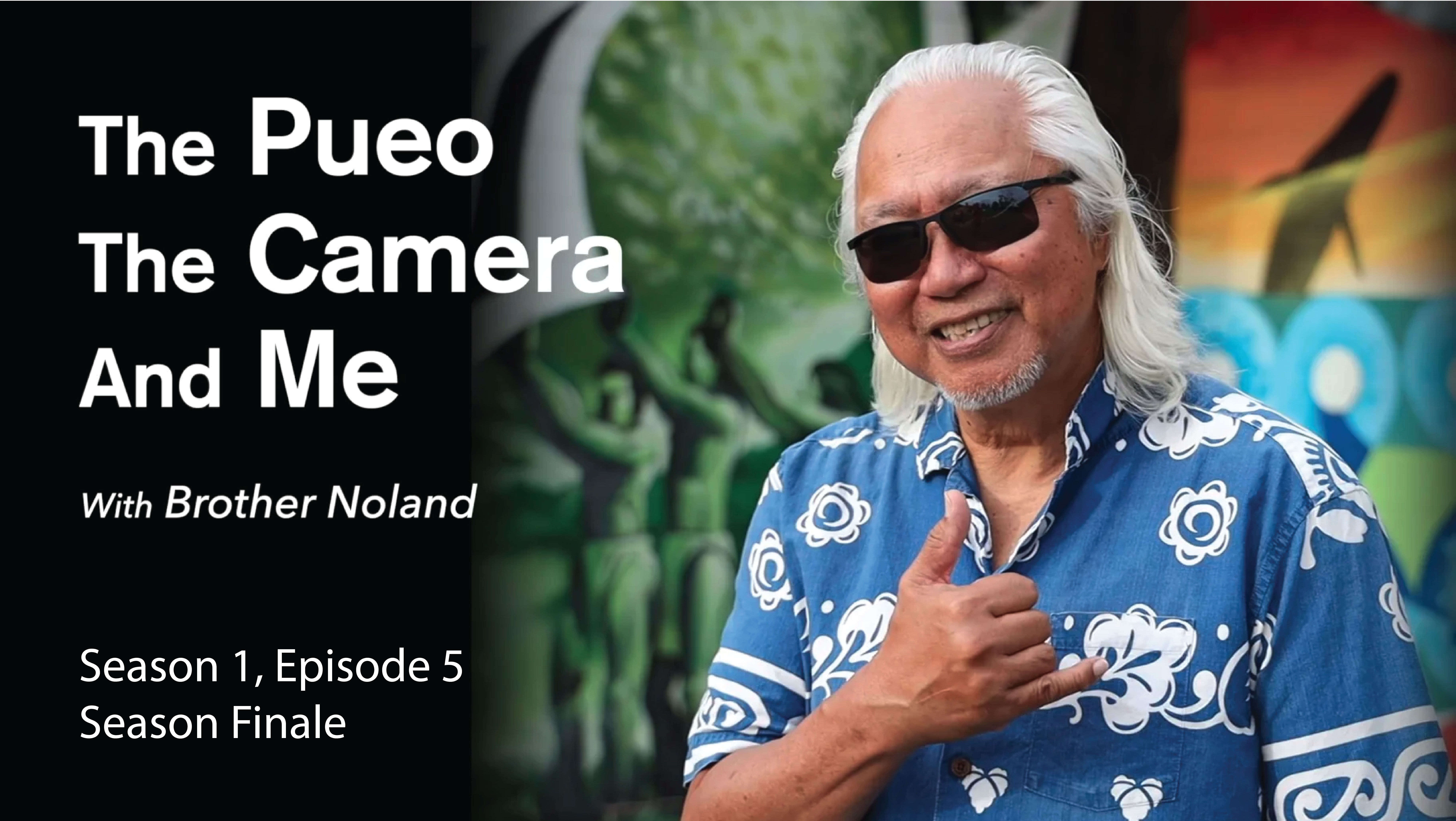 The Pueo, The Camera and Me Season 1, Episode 5 (Season Finale)