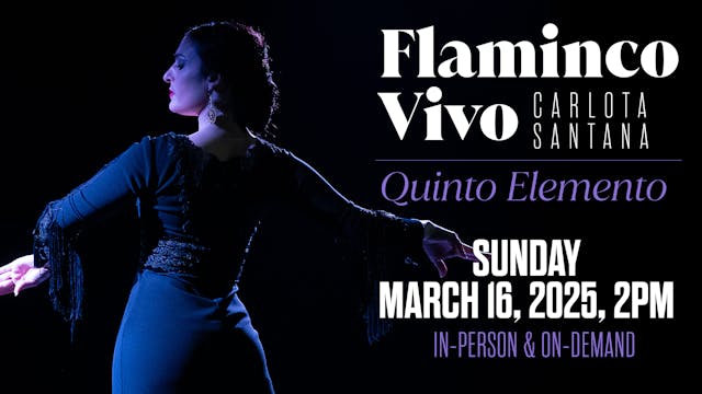 Flamenco Vivo Carlota Santana - Quint...