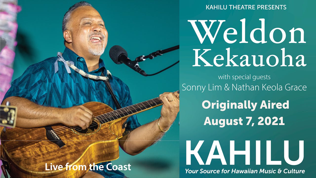 Weldon Kekauoha—Live from the Coast