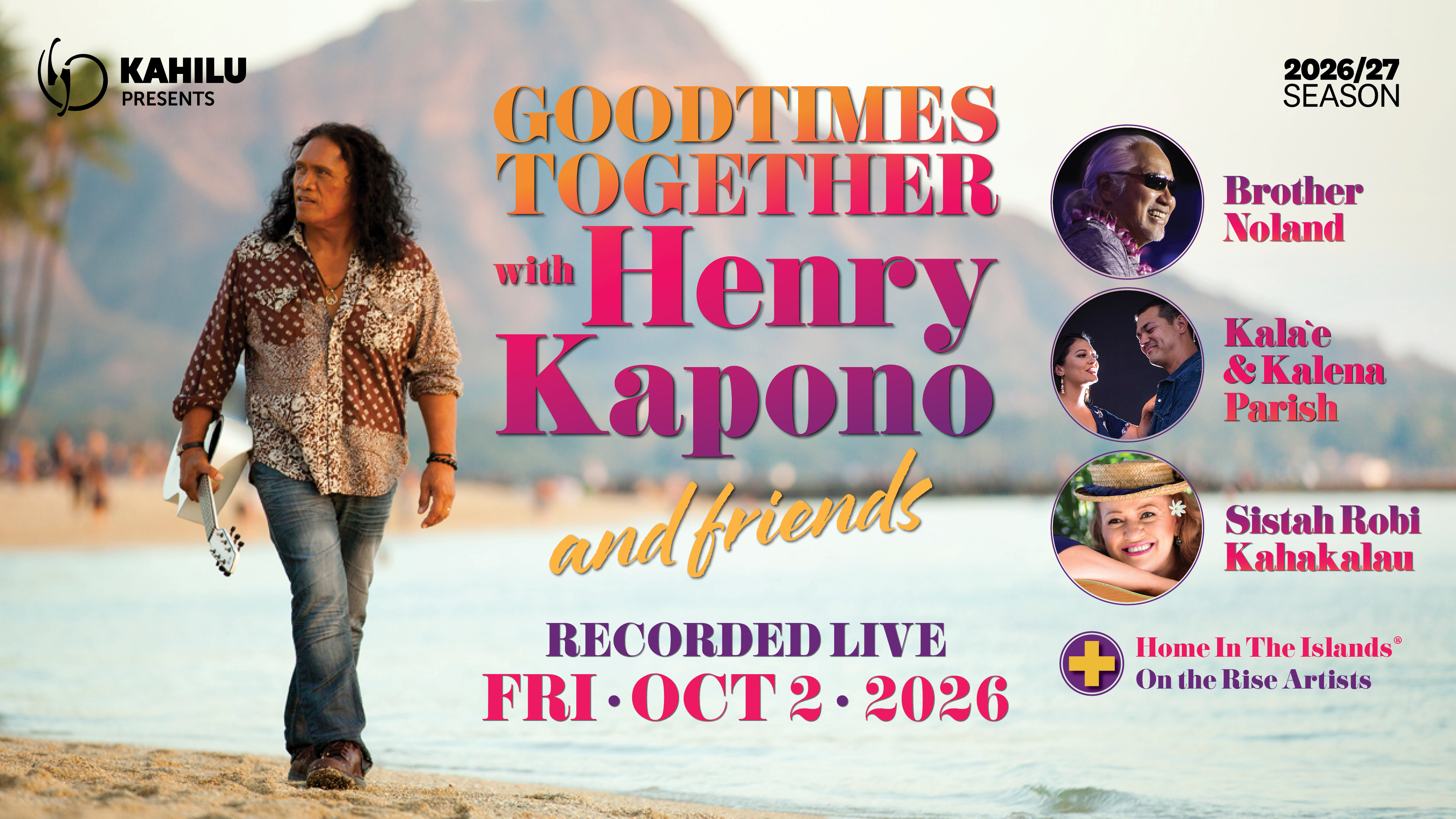 Goodtimes Together with Henry Kapono & Friends