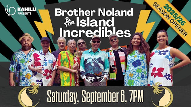 Brother Noland & The Island Incredibles