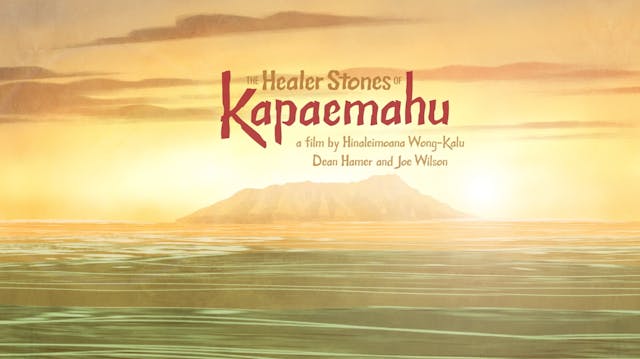 The Healer Stones of Kapaemahu