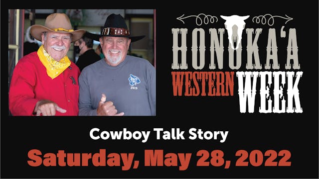 Cowboy Talk Story 2022