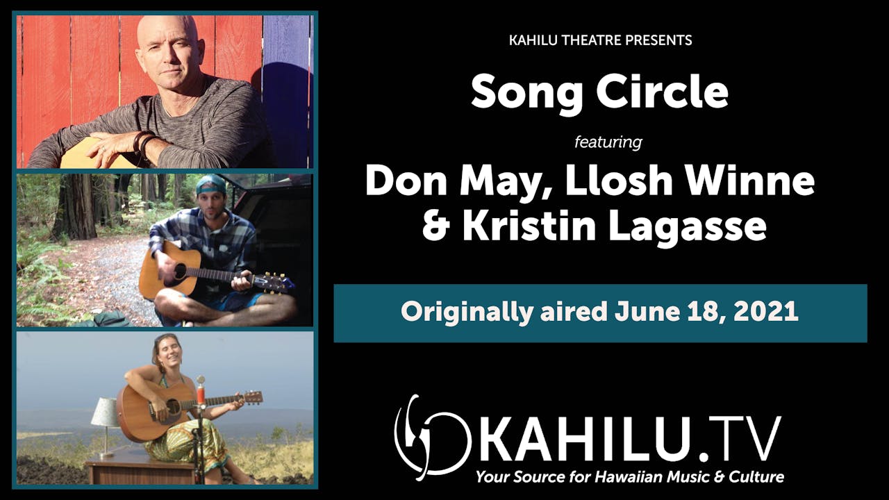 Song Circle—Don May, Llosh Winne & Kristin Lagasse