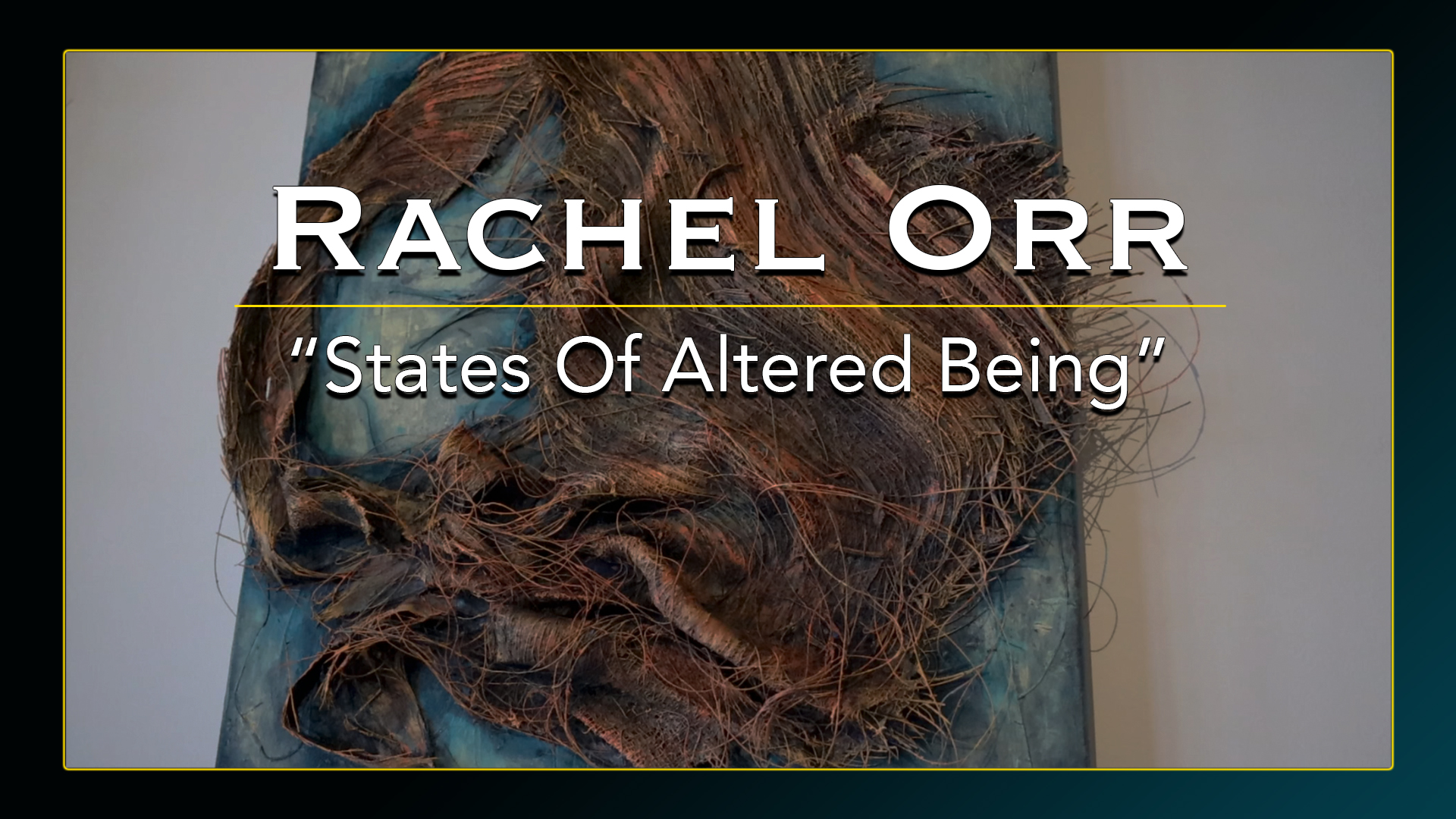 Rachel Orr - States Of Altered Being