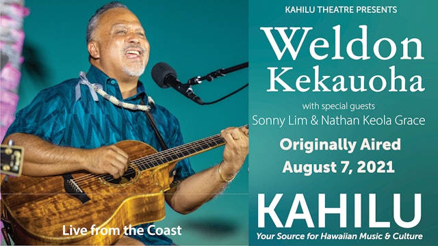 Weldon Kekauoha—Live from the Coast