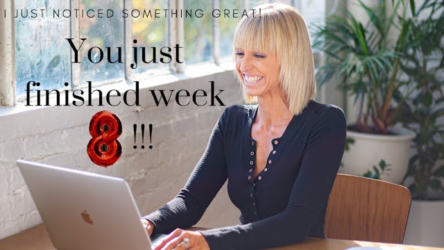 Week 8  - Something Great!