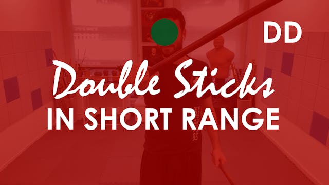 DOUBLE STICKS IN SHORT RANGE