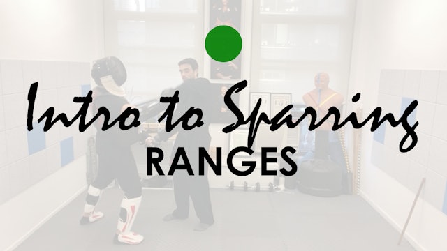 INTRO TO SPARRING. RANGES
