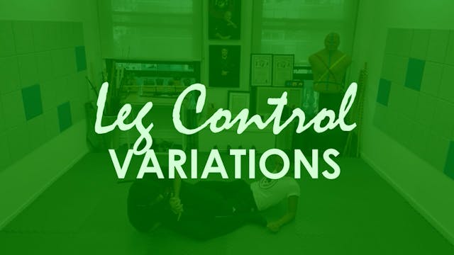 LEG CONTROL VARIATIONS