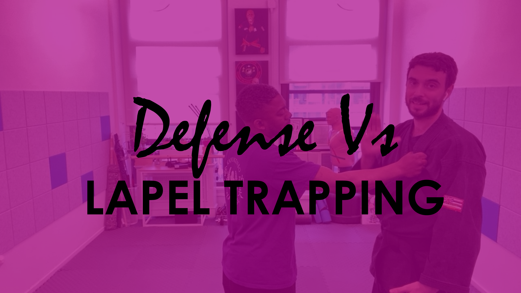 DEFENSE VS LAPEL TRAPPING