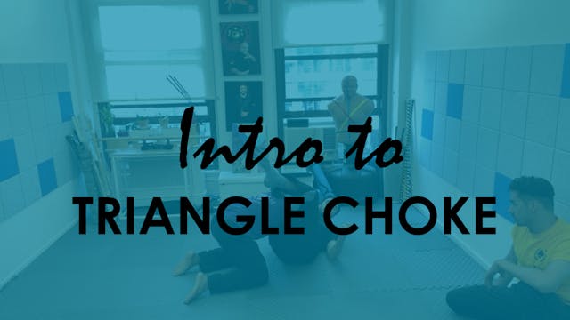 INTRO TO TRIANGLE CHOKE