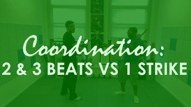 COORDINATION: 2 & 3 BEATS AGAINST ONE STRIKE