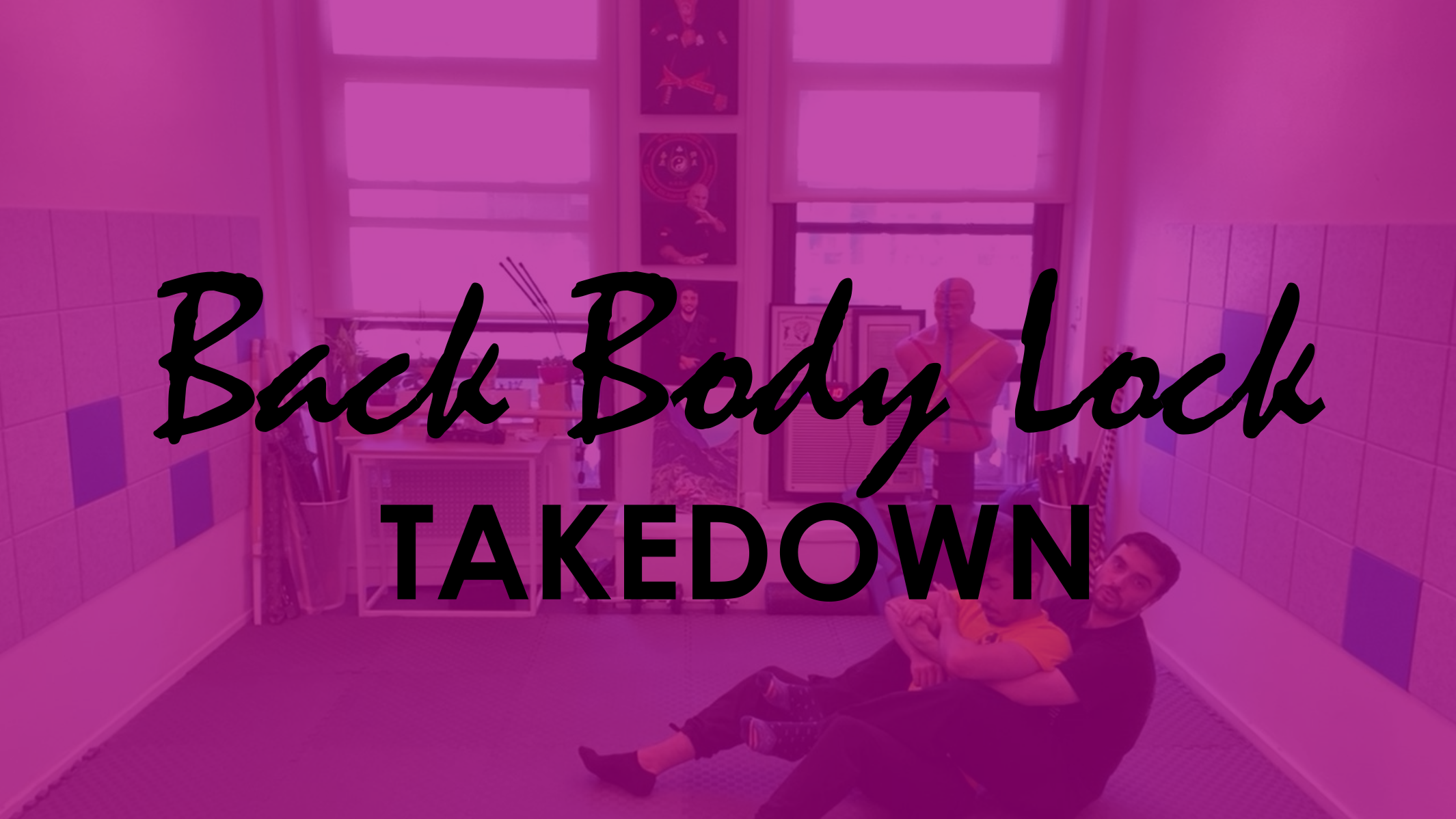 BACK BODY LOCK TAKEDOWN