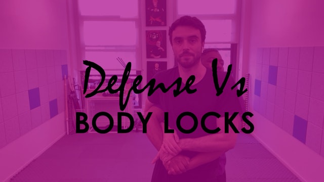 DEFENSE VS BODY LOCKS