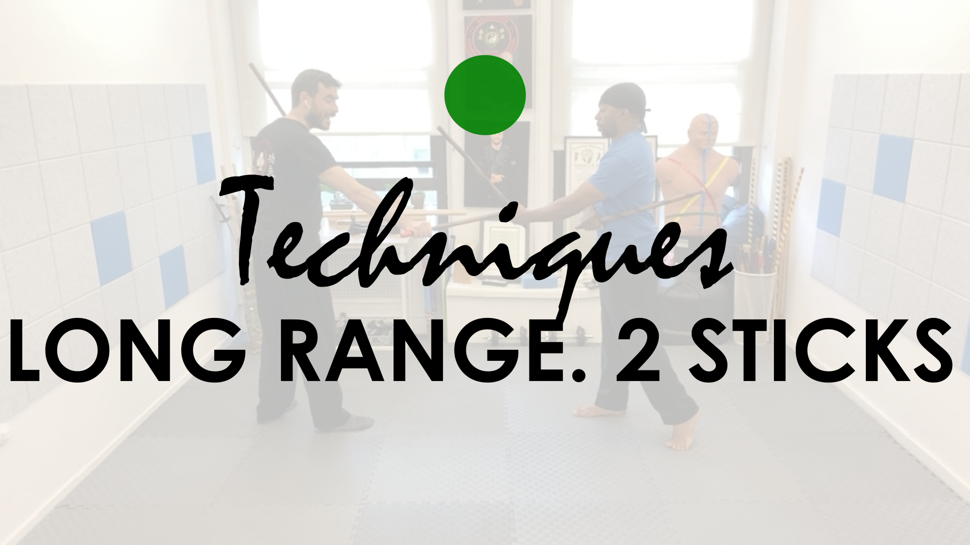 LONG RANGE. TECHNIQUES WITH TWO STICKS