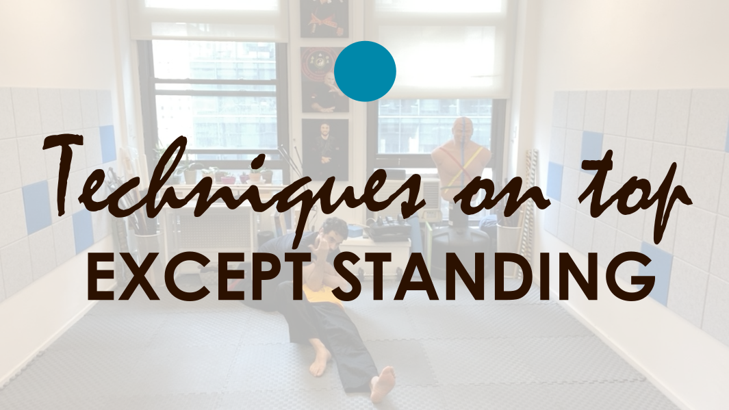 TECHNIQUES ON TOP. EXCEPT STANDING.