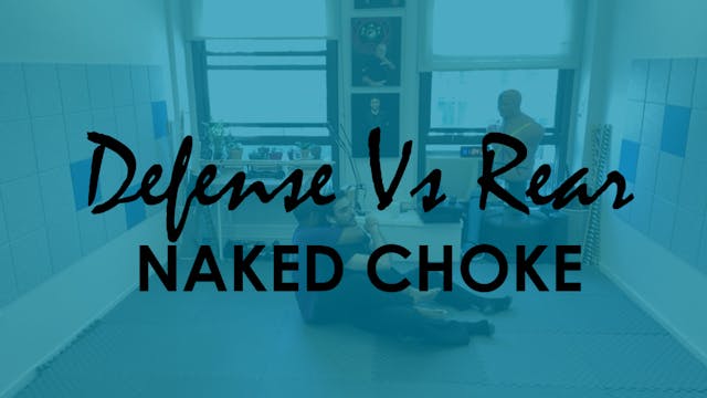 DEFENSE VS REAR NAKED CHOKE