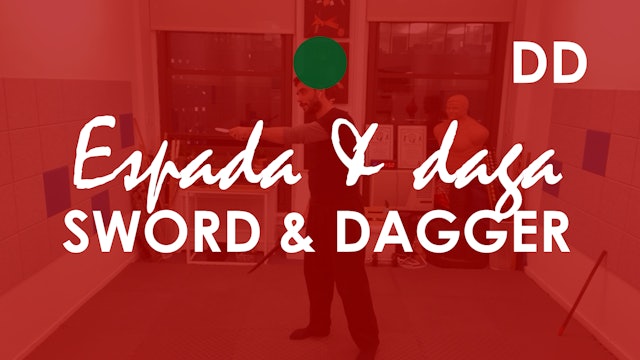 ESPADA Y DAGA (SWORD AND DAGGER)
