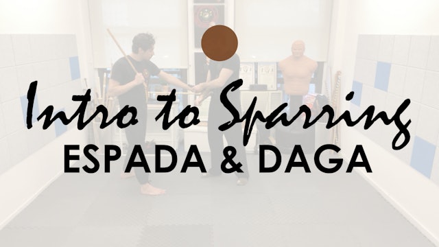 SPARRING WITH ESPADA Y DAGA