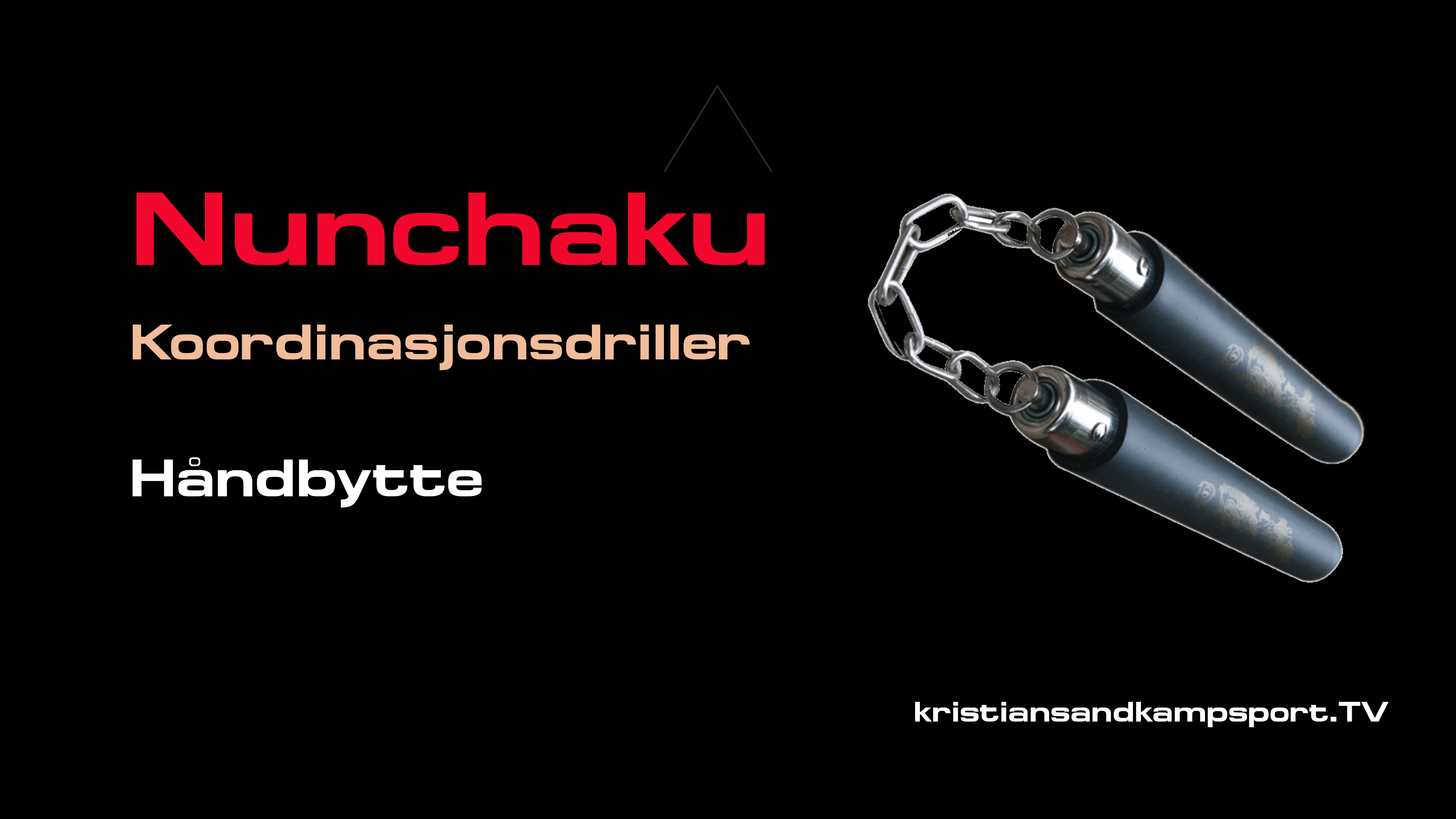 Nunchaku- Håndbytte