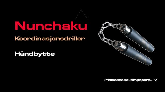 Nunchaku- Håndbytte