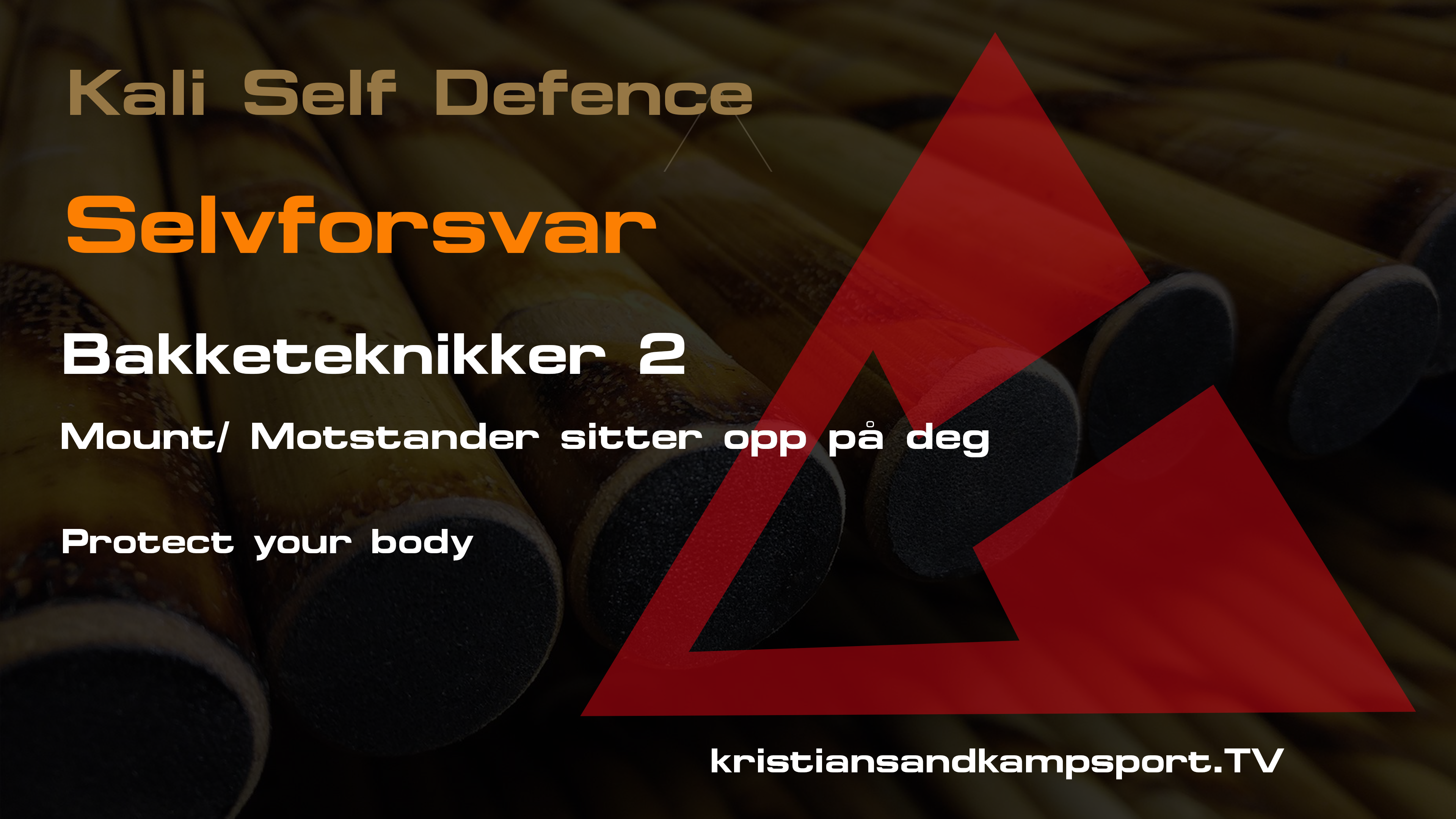 Selvforsvar på Bakken-  2 Mount