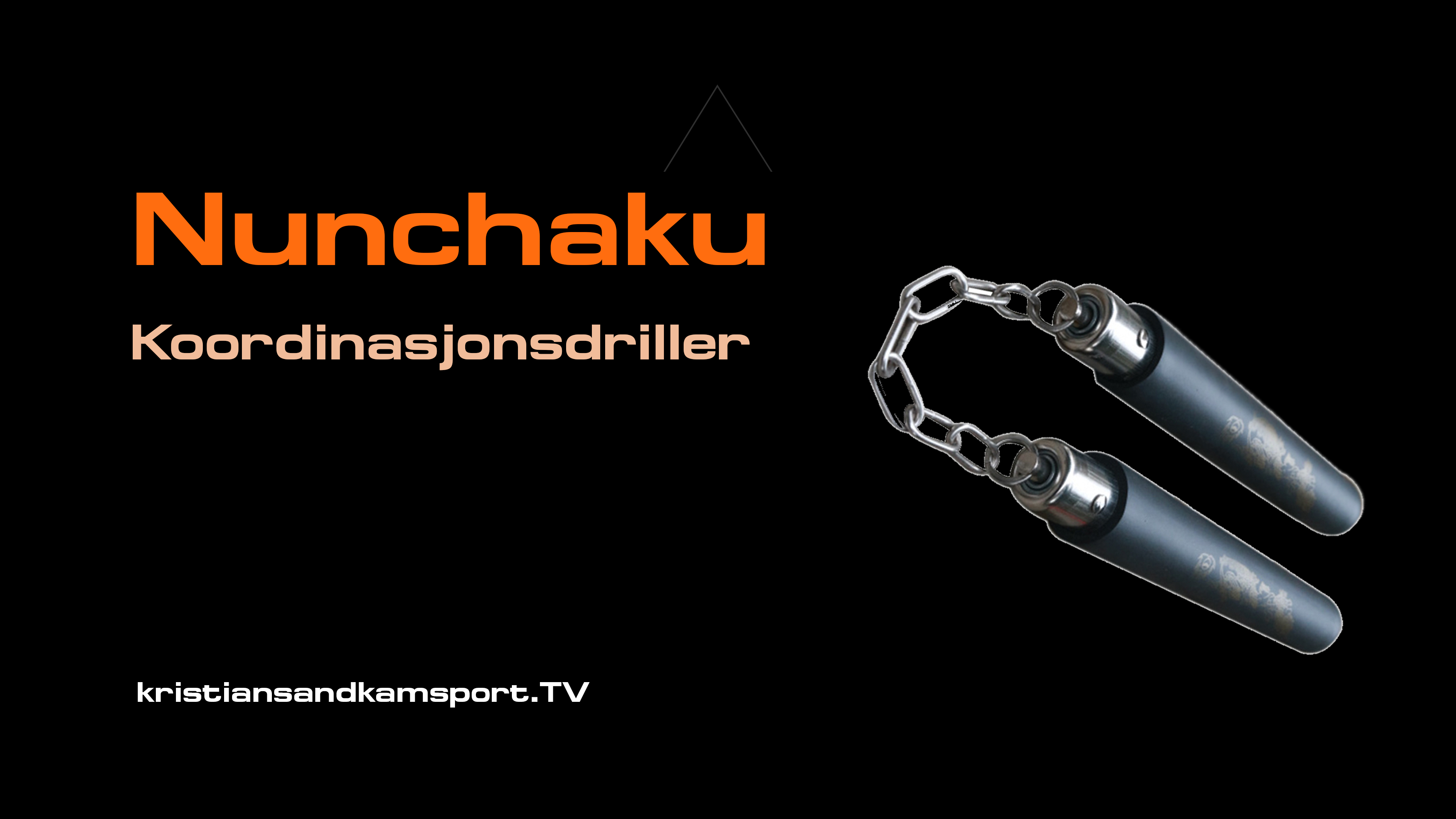 Nunchaku- Koordinasjonsdriller