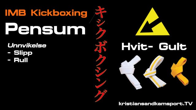 Kickboxing- Pensum Slipp & Rull