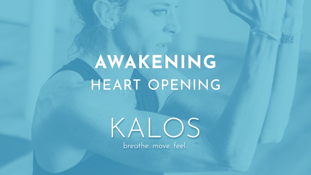 Awakening: Heart Opening