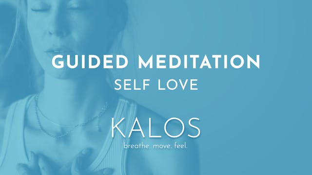 Guided Meditation: Self Love