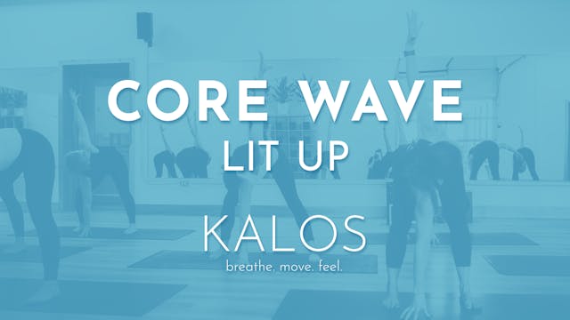 Core Wave: Lit Up