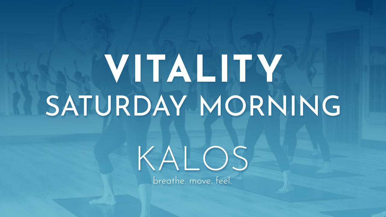 Vitality: Saturday Morning