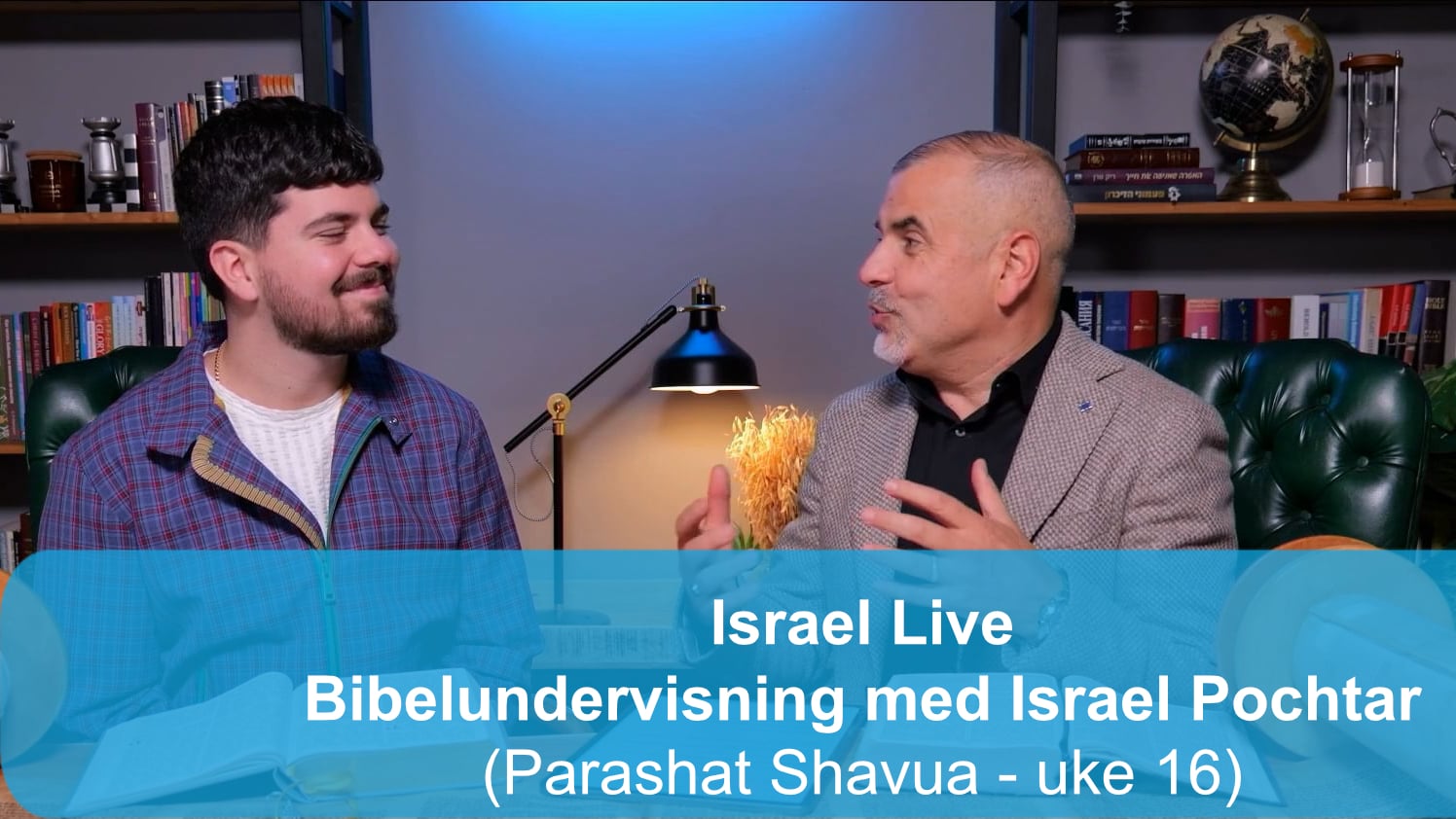 Parashat Shavua - uke 16 | Bibelundervisning med Israel Pochtar | 04.02.26
