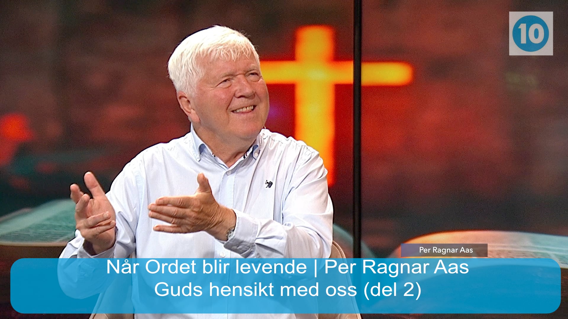 Guds hensikt med oss (2) | Når Ordet blir levende | Per Ragnar Aas | 12.08.25