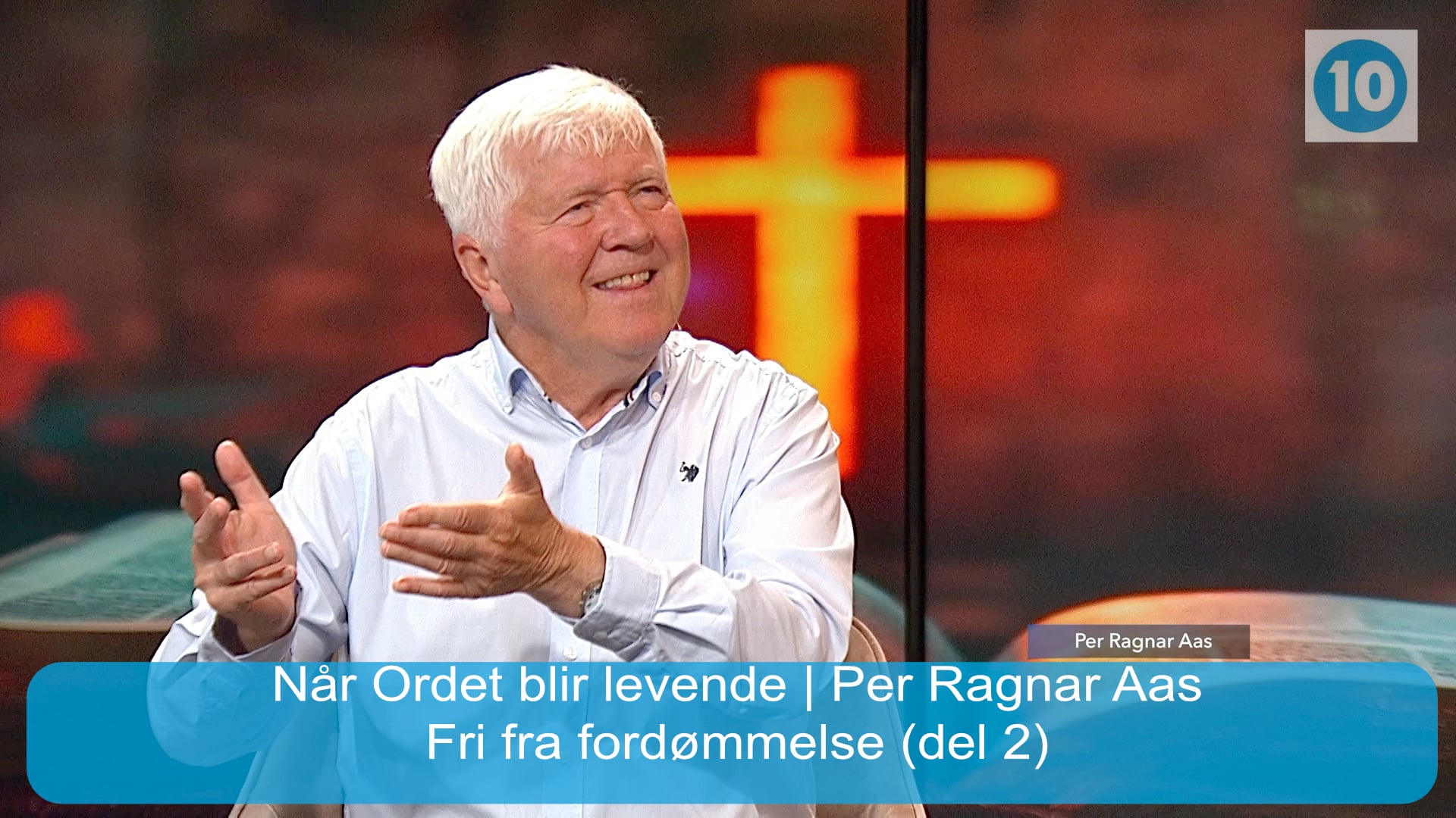 Fri fra fordømmelse (2) | Når Ordet blir levende | Per Ragnar Aas | 04.09.25