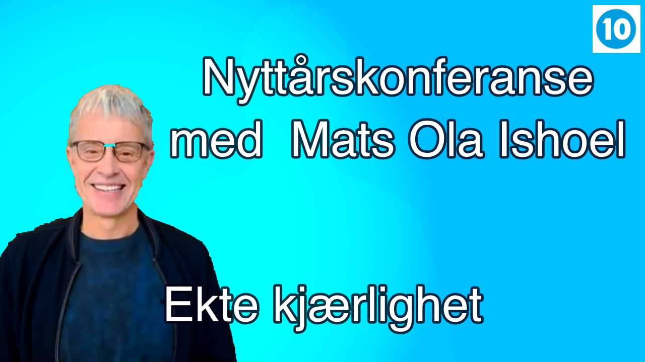 Ekte kjærlighet | Nyttårskonferanse med Mats Ola Ishoel | Kanal 10 | 05.01.25