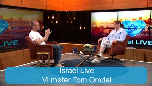 Israel Live | Vi møter Tom Omdal | 15...